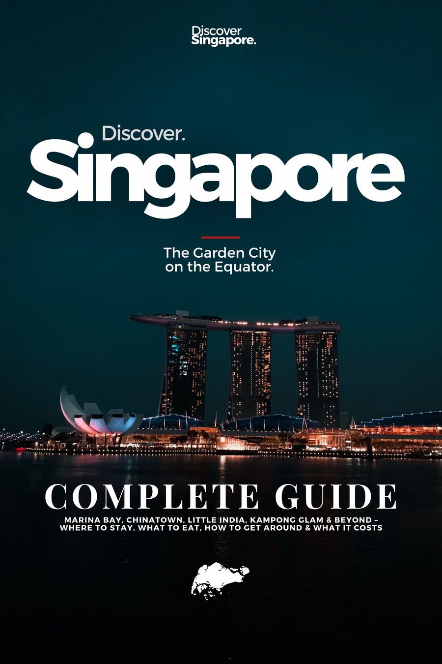 Cover of Discover Singapore, the complete travel guide